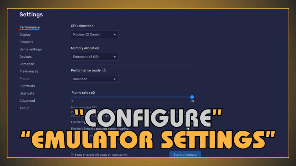 Configure BlueStacks Emulator Settings