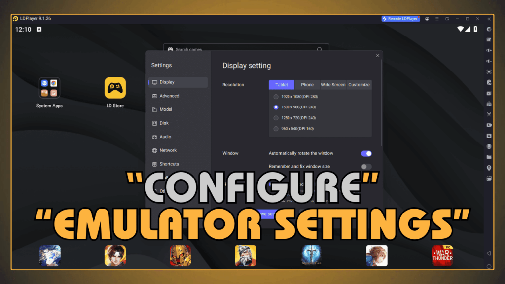 Configure LDPlayer Emulator Settings