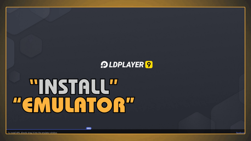 Install LDPlayer Emulator