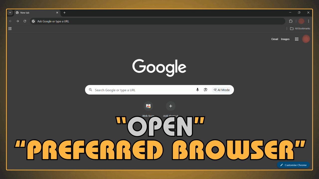 Open Your Preferred Browser